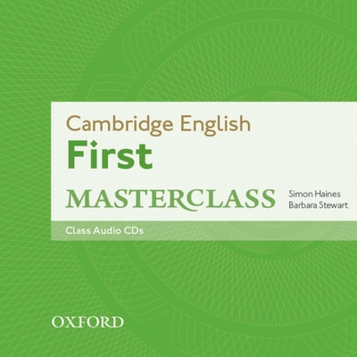 Cambridge English: First Masterclass: Class Audio CDs - 