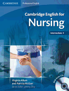 Cambridge English for Nursing Intermediate Plus Student's Book with Audio CDs China Edition