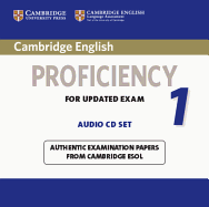 Cambridge English Proficiency 1 for Updated Exam Audio CDs (2): Authentic Examination Papers from Cambridge ESOL