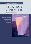 Cambridge Handbook of Strategy as Practice