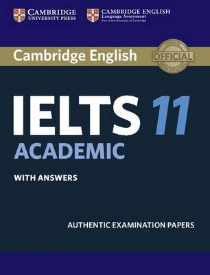 Cambridge IELTS 11 Academic Student's Book with Answers: Authentic Examination Papers - 