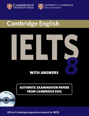 Cambridge IELTS 8 Self-study Pack (Student's Book with Answers and Audio CDs (2)): Official Examination Papers from University of Cambridge ESOL Examinations - Cambridge ESOL