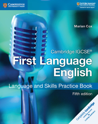 Cambridge IGCSE First Language English Language and Skills Practice Book - Cox, Marian