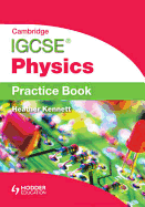 Cambridge IGCSE Physics Practice Book