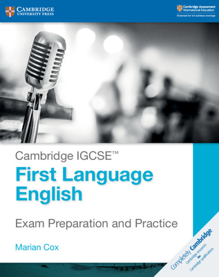 Cambridge Igcse(tm) First Language English Exam Preparation and Practice - Cox, Marian