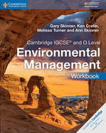 Cambridge IGCSETM and O Level Environmental Management Workbook