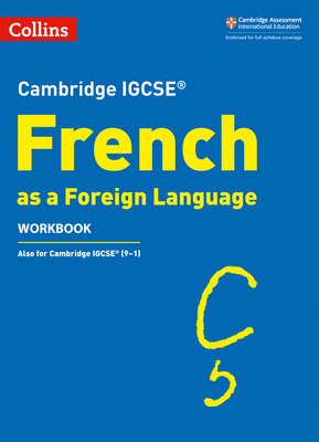 Cambridge IGCSETM French Workbook - Gray, Oliver