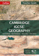 Cambridge IGCSETM Geography Teacher Guide