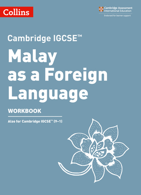 Cambridge IGCSETM Malay as a Foreign Language Workbook - 