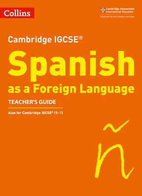 Cambridge IGCSETM Spanish Teacher's Guide - Foufouti, Katie