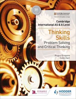 Cambridge International AS & A Level Thinking Skills - Grogono, Angus, and Hart, Colin