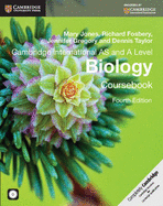 Cambridge International AS and A Level Biology Coursebook with CD-ROM - Jones, Mary, and Fosbery, Richard, and Gregory, Jennifer