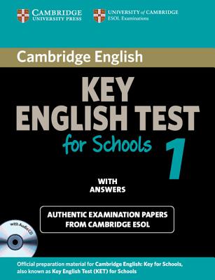 Cambridge KET for Schools 1 Self-study Pack (Student's Book with Answers and Audio CD): Official Examination Papers from University of Cambridge ESOL Examinations - Cambridge ESOL