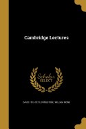 Cambridge Lectures