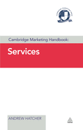 Cambridge Marketing Handbook: Services