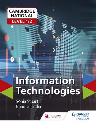 Cambridge National Level 1/2 Certificate in Information Technologies - Gillinder, Brian, and Stuart, Sonia