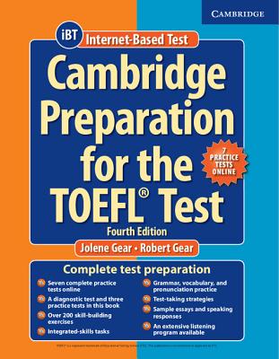 Cambridge Preparation for the TOEFL Test Book with Online Practice Tests - Gear, Jolene, and Gear, Robert