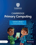 Cambridge Primary and Lower Secondary Computing Learner's Book 5 with Digital Access (1 Year)
