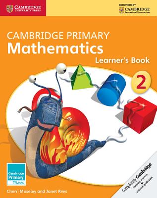 Cambridge Primary Mathematics Stage 2 Learner's Book 2 - Moseley, Cherri, and Rees, Janet