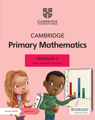 Cambridge Primary Mathematics Workbook 3 with Digital Access (1 Year) - Moseley, Cherri, and Rees, Janet