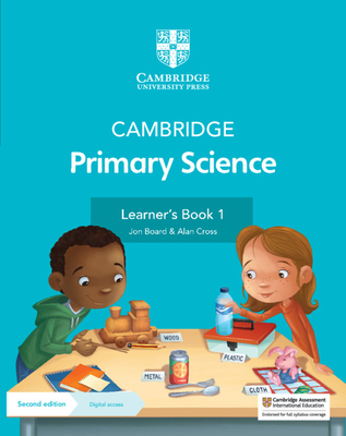 Cambridge Primary Science Learner's Book 1 with Digital Access (1 Year) - Board, Jon, and Cross, Alan