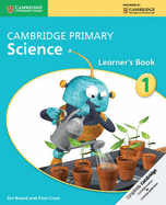 Cambridge Primary Science Stage 1 Learner's Book 1 - Board, Jon, and Cross, Alan