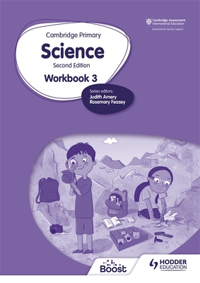 Cambridge Primary Science Workbook 3 Second Edition - Mapplebeck, Andrea, and Herridge, Deborah, and Lewis, Helen