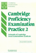 Cambridge Proficiency Examination Practice 2 Teacher's Book