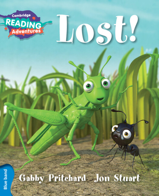 Cambridge Reading Adventures Lost! Blue Band - Pritchard, Gabby