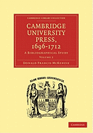 Cambridge University Press, 1696-1712 - McKenzie, Donald Francis