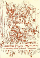 Camden Voices: An Anthology - Livingstone, Dinah (Editor)