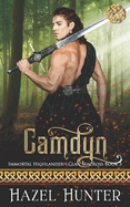 Camdyn (Immortal Highlander Clan MacRoss Book 3): A Scottish Time Travel Romance