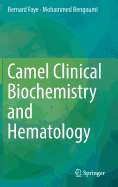 Camel Clinical Biochemistry and Hematology