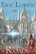 Camelot of the Roads: YA Arthurian Fantasy