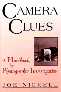 Camera Clues: A Handbook for Photographic Investigation