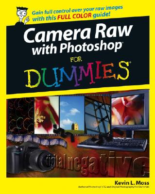 Camera Raw with Photoshop (R) for Dummies (R) - Moss, Kevin L