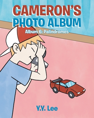 Cameron's Photo Album: Album 6: Palindromes - Lee, Y Y