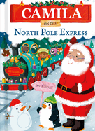 Camila on the North Pole Express