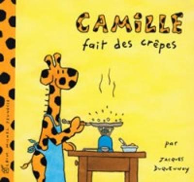 Camille Fait Des Crepes - Duquennoy, Jacques