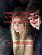 Camille Laurent & Punk Rockers: Skull Scrapers Possessed