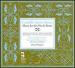 Camille Saint-Saëns: Music for the Prix de Rome