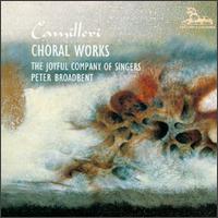 Camilleri:Choral Works - David Rees-Jones (baritone); Simon Colston (tenor); Joyful Company of Singers (choir, chorus)