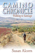 Camino Chronicle: Walking to Santiago