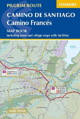 Camino de Santiago - Camino Frances: Map book - including town and village maps with facilities - Brown, The Reverend Sandy