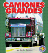 Camiones Grandes (Big Rigs)