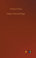 Camp Court and Siege