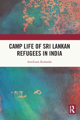 Camp Life of Sri Lankan Refugees in India - Kulandai, Arockiam