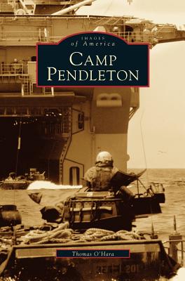 Camp Pendleton - O'Hara, Thomas