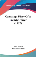 Campaign Diary of a French Officer (1917)