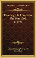 Campaign in France, in the Year 1792 (1849)